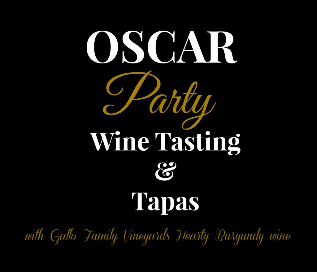 Oscar Party Wine Tasting & Tapas with Gallo Family Wine