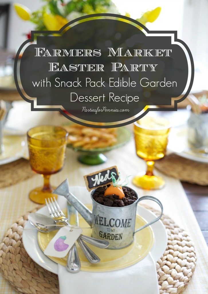 Easter, Party, Farmers Market, Dessert, Recipe, Garden, Farm, #SnackPackMixins 