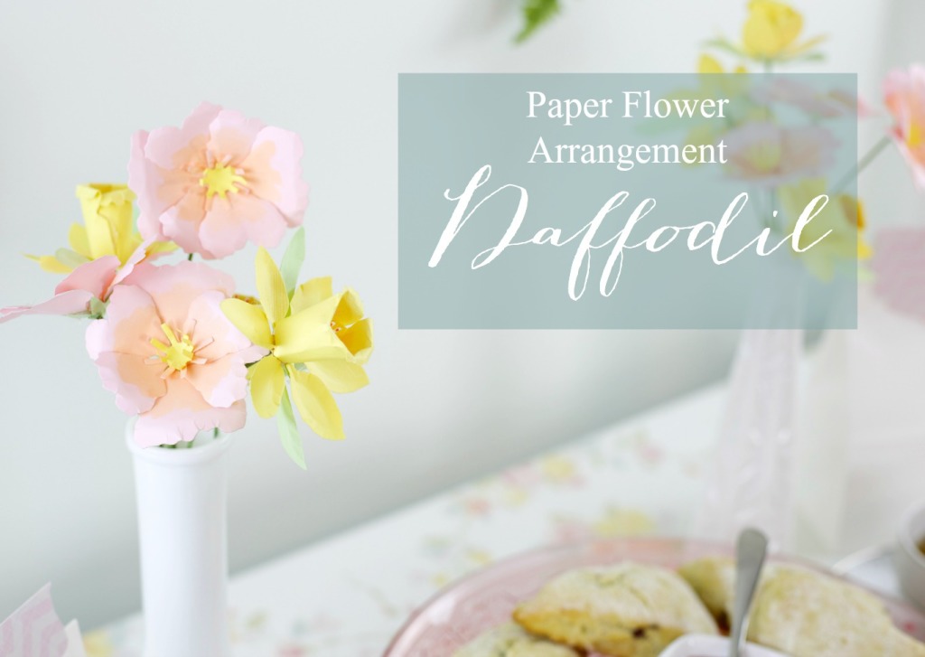 How to Throw a Tea Party with Sizzix | How to Make a Paper Daffodil