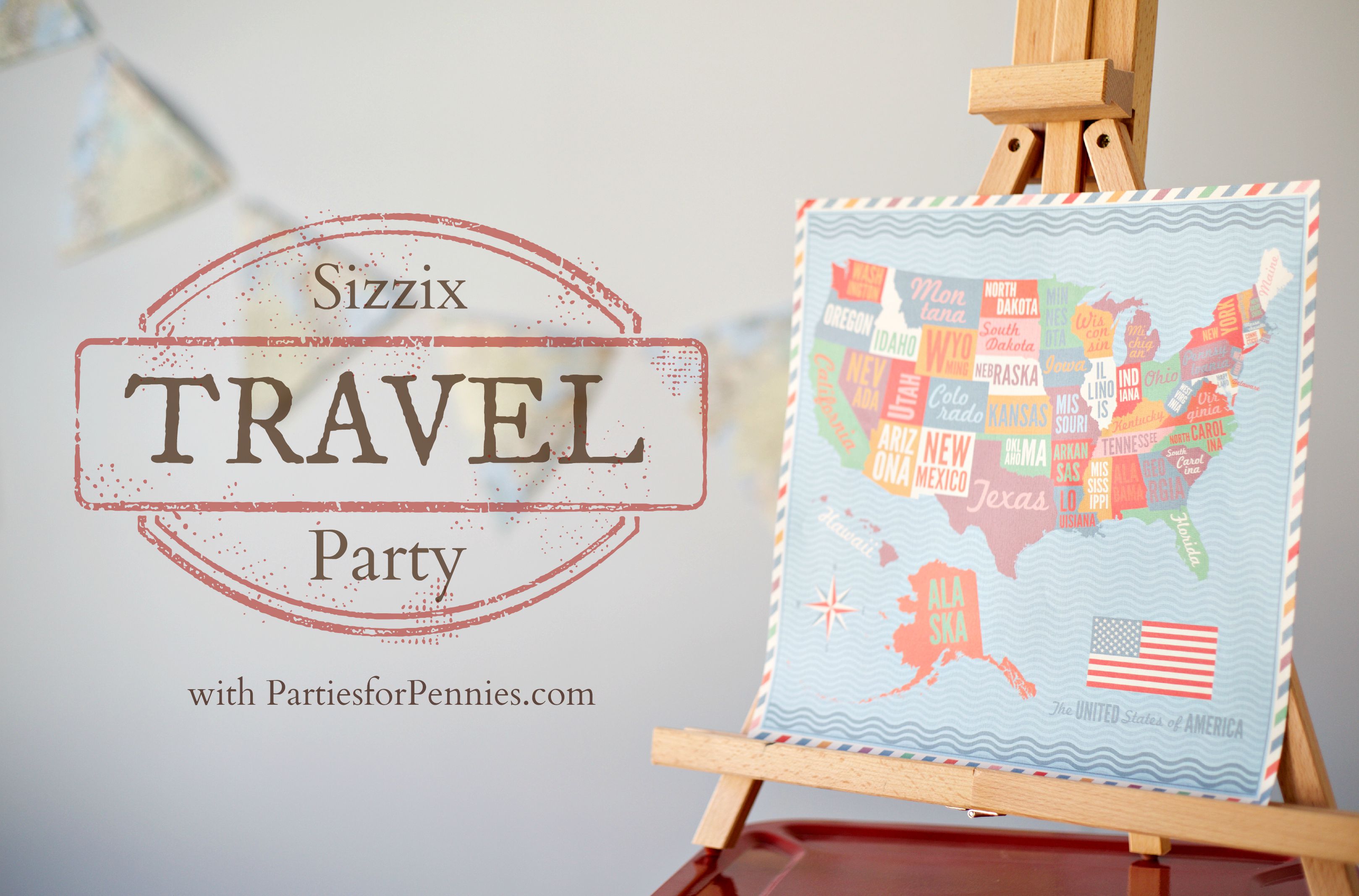 Passport Party | Travel Themed Party | PartiesforPennies.com | #Sizzix #videotutorial #travel