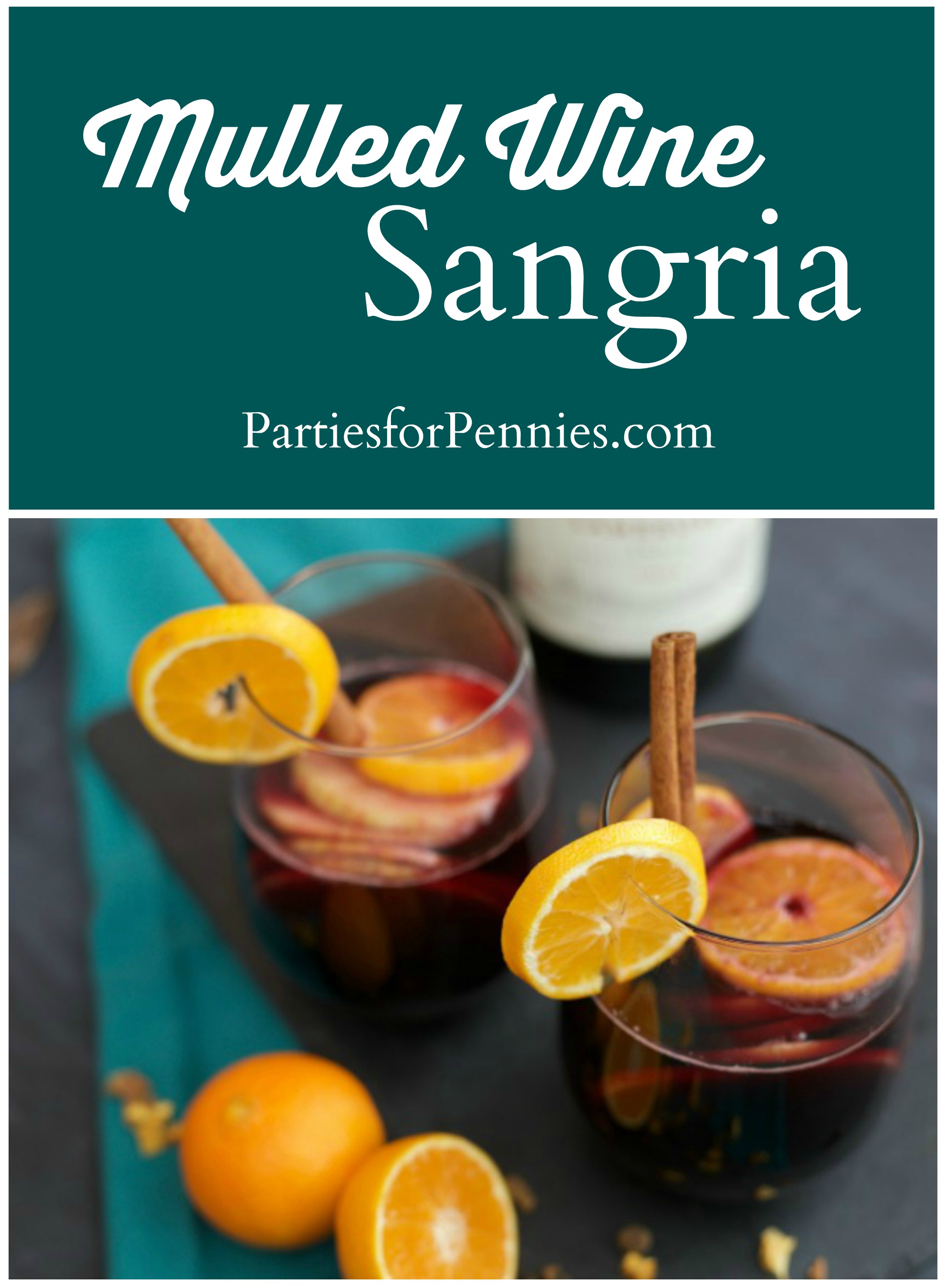 Mulled Wine Sangria Recipe by PartiesforPennies.com | Reunite Wine | Drink Recipe | Christmas Cocktail | Holiday Drink